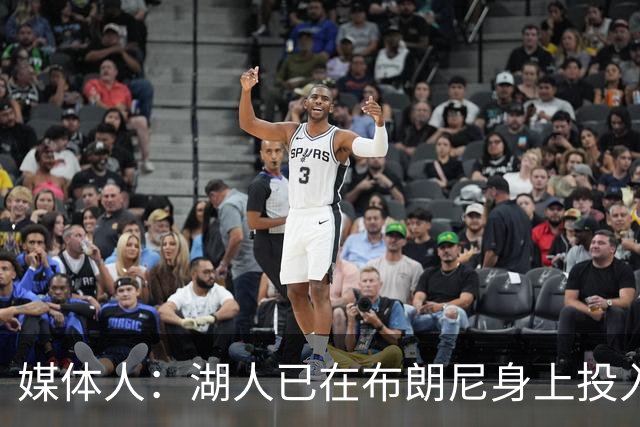 媒体人：湖人已在布朗尼身上投入颇多 或将优先裁掉克内克特